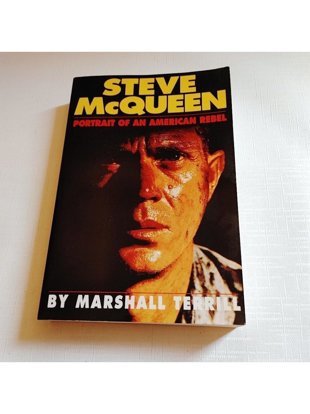 Steve McQueen Portrait of an American Rebel Book